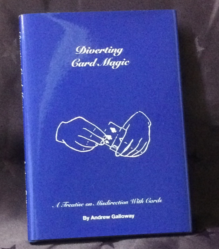 Diverting Card Magic Book by Andrew Galloway International Magic