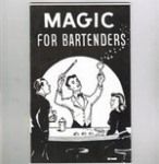 Magic For Bartenders - Senor Mardo