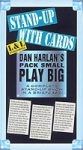 Dan Harlan's packs small, plays big - Volumes 1 - 9